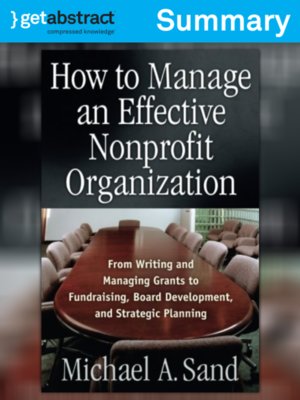 How To Manage An Effective Nonprofit Organization Summary
